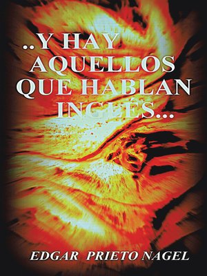 cover image of . . . . Y Hay Aquellos Que Hablan Inglés
